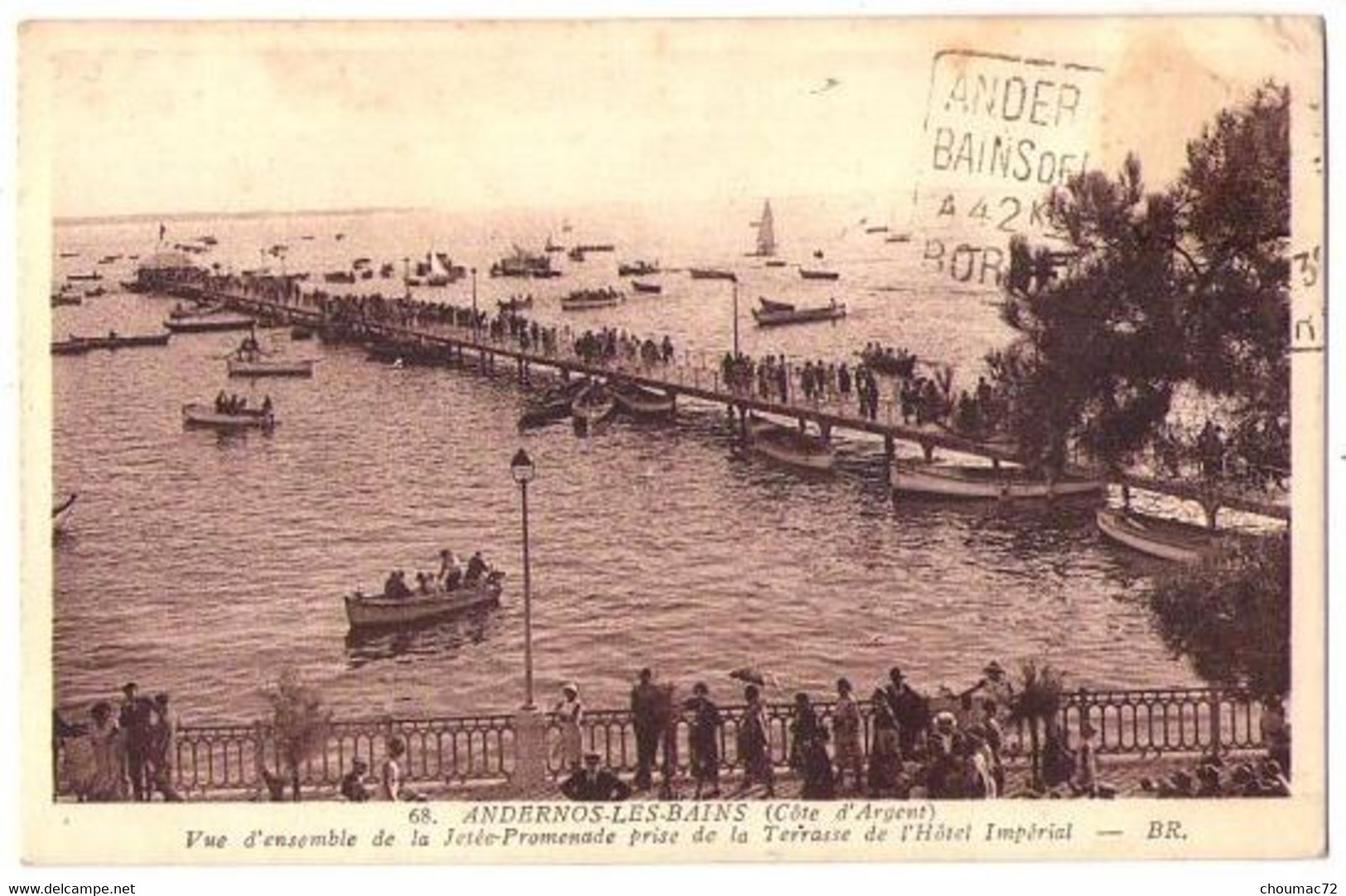 (33) 254, Andernos Les Bains, BR 68, Vue D'ensemble De La Jetée-Promenade, Prise De L'Hotel Impérial - Andernos-les-Bains