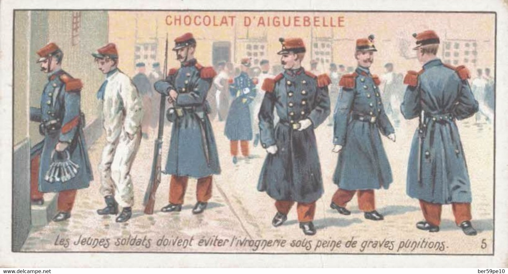 CHROMO CHOCOLAT D'AIGUEBELLE  L'ANTI-ALCOOLISME  LES JEUNES SOLDATS DOIVENT EVITER L'IVROGNERIE SOUS PEINE DE ... - Aiguebelle