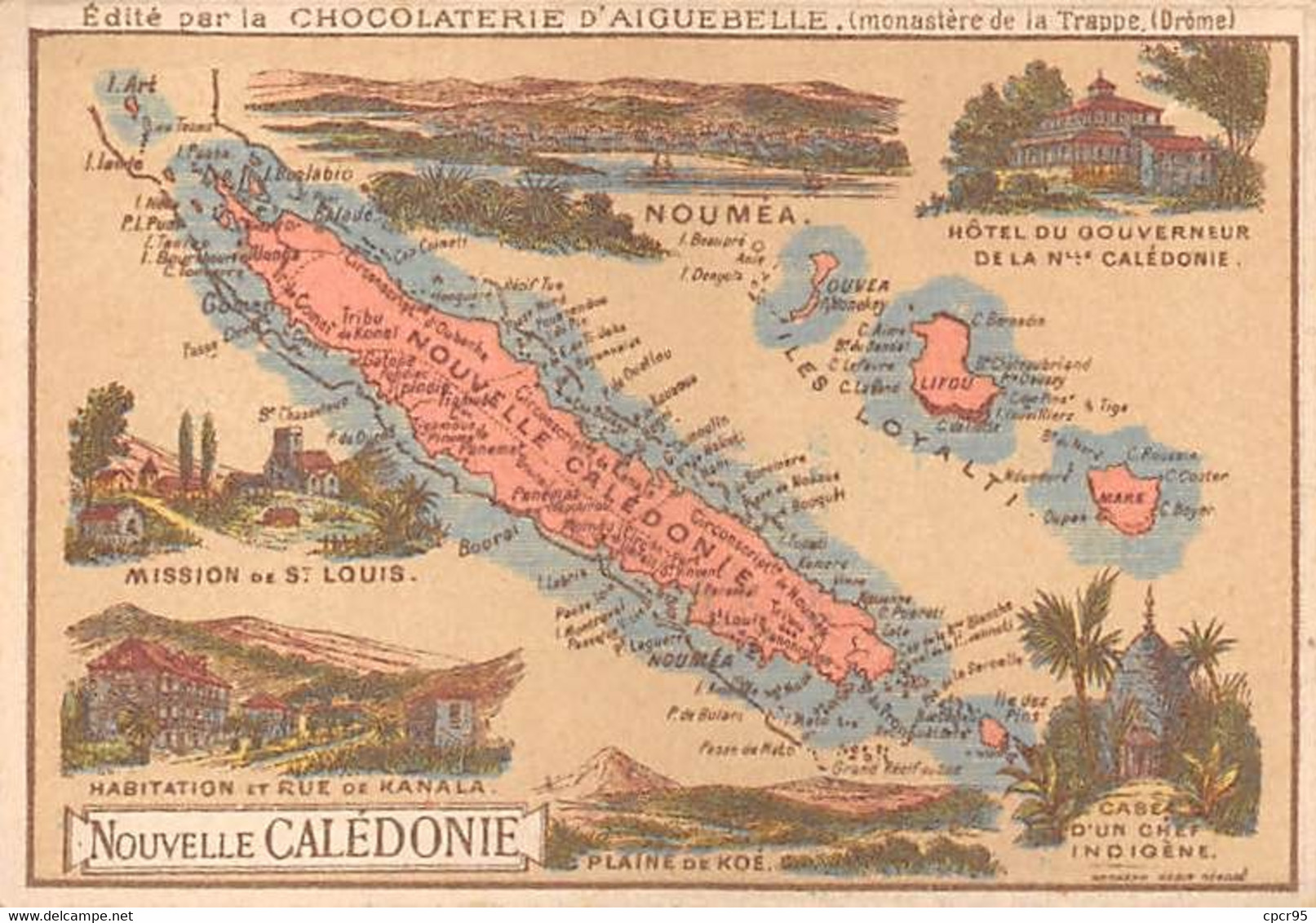 Chromos.AM14608.6x9 Cm Environ.Chocolat Aiguebelle.N°100.Carte Nouvelle Calédonie.Nouméa.St Louis - Aiguebelle