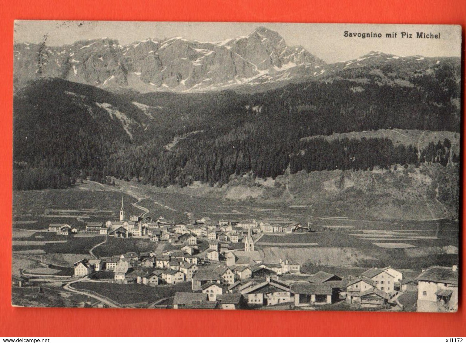 CAH-19  SAvognino Engadin Mit Piz Michel.  GElaufen 1913 Maggi 409 - Savognin