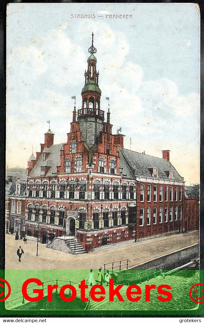 FRANEKER Stadhuis 1915 Met Langebalkstempel Franeker 1 - Franeker