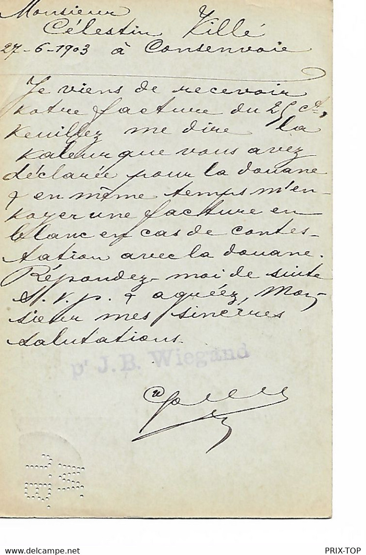 222REF/ Entier CP 10c FB Perforé J.B.W. C.J.B.Wiegand Maison De Gros C.Gosselies 27/6/1903 > Consenvoie (Meuse) France - Non Classificati