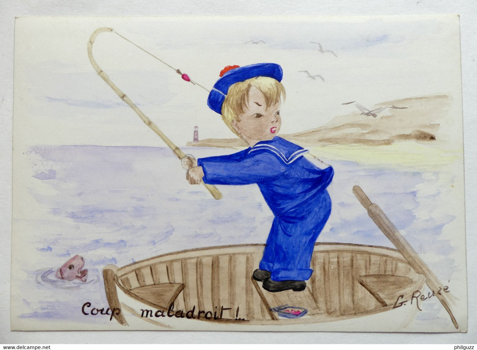 DESSIN ORIGINAL G REUZE Signé Aquarelle Marin Mousse à La Pêche Coup Maladroit ! - Disegni Originali