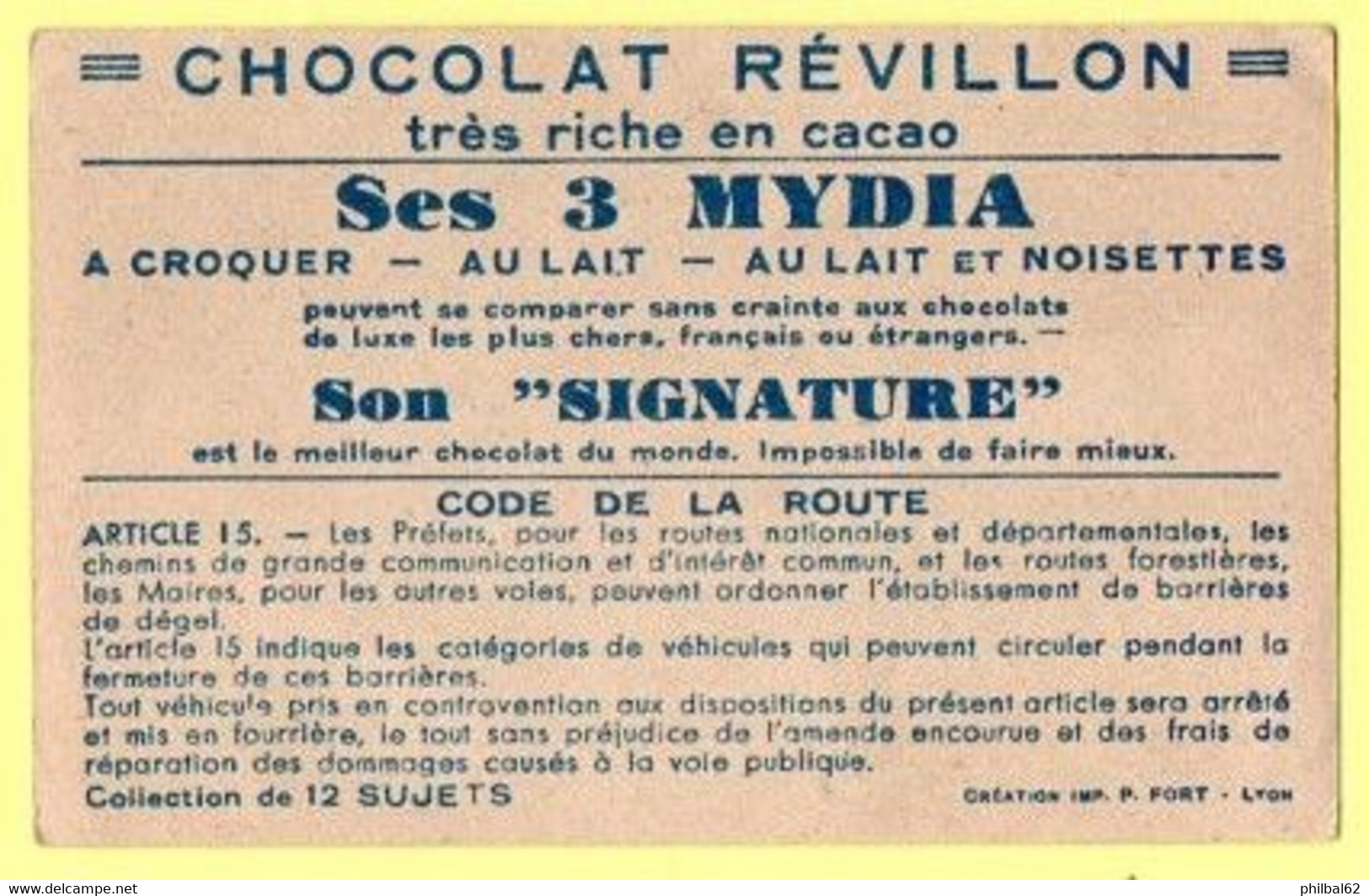 Chromos Chocolat Révillon Mydia. Série Code De La Route. Les Barrières De Dégel, Image N°4. - Revillon