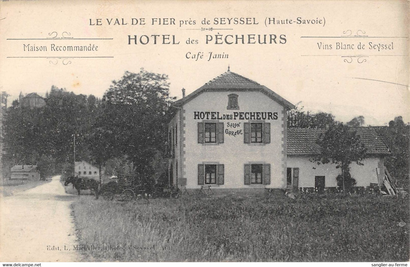 CPA 74 LE VAL DE FIER PRES DE SEYSSEL HOTEL DES PECHEURS CAFE JANIN - Autres & Non Classés