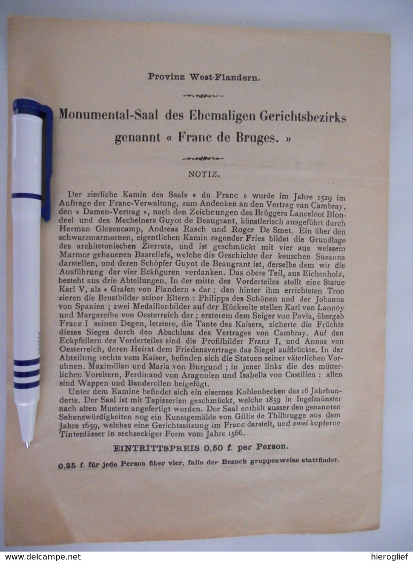 BRUGGE Info Over Zaal Vh BRUGSCHE VRIJE SCHOUW Salle Monumentale De L"ancienne Juridiction Franc De Bruges - Histoire