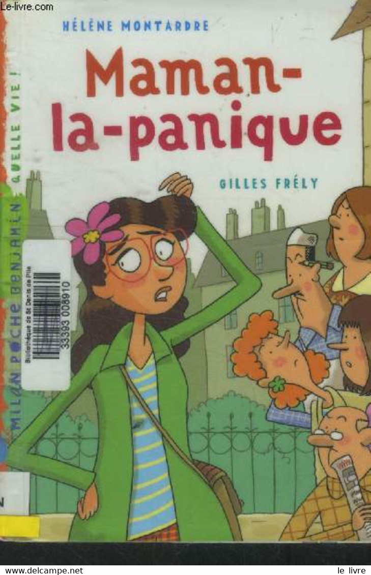 Maman-la-panique - Montardre Hélène, Frély Gilles - 2008 - Altri & Non Classificati