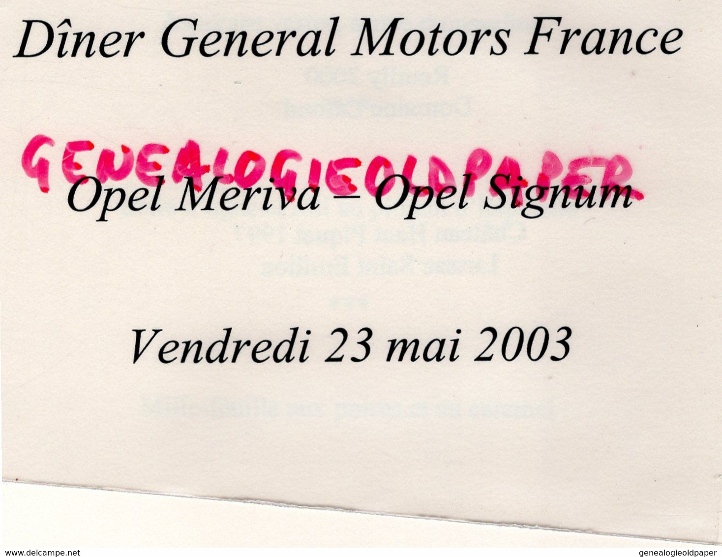 75- PARIS - TAILLEVENT- MENU DINER GENERAL MOTORS FRANCE-OPEL MERIVA - SIGNUM- 2003-DOMAINE LAFOND-CHATEAU HAUT PIQUAT - Menus