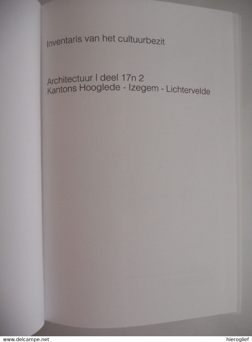 BOUWEN DOOR DE EEUWEN HEEN 17n2 Hooglede Gits Staden Oostnieuwkerke Ingelmunster Izegem Emelgem Kachtem Lichtervelde - Histoire