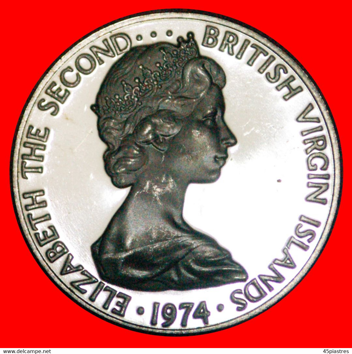 * USA (1973-1984): BRITISH VIRGIN ISLANDS ★ 25 CENTS 1974FM PROOF UNCOMMON! LOW START ★ NO RESERVE! - Britse Maagdeneilanden