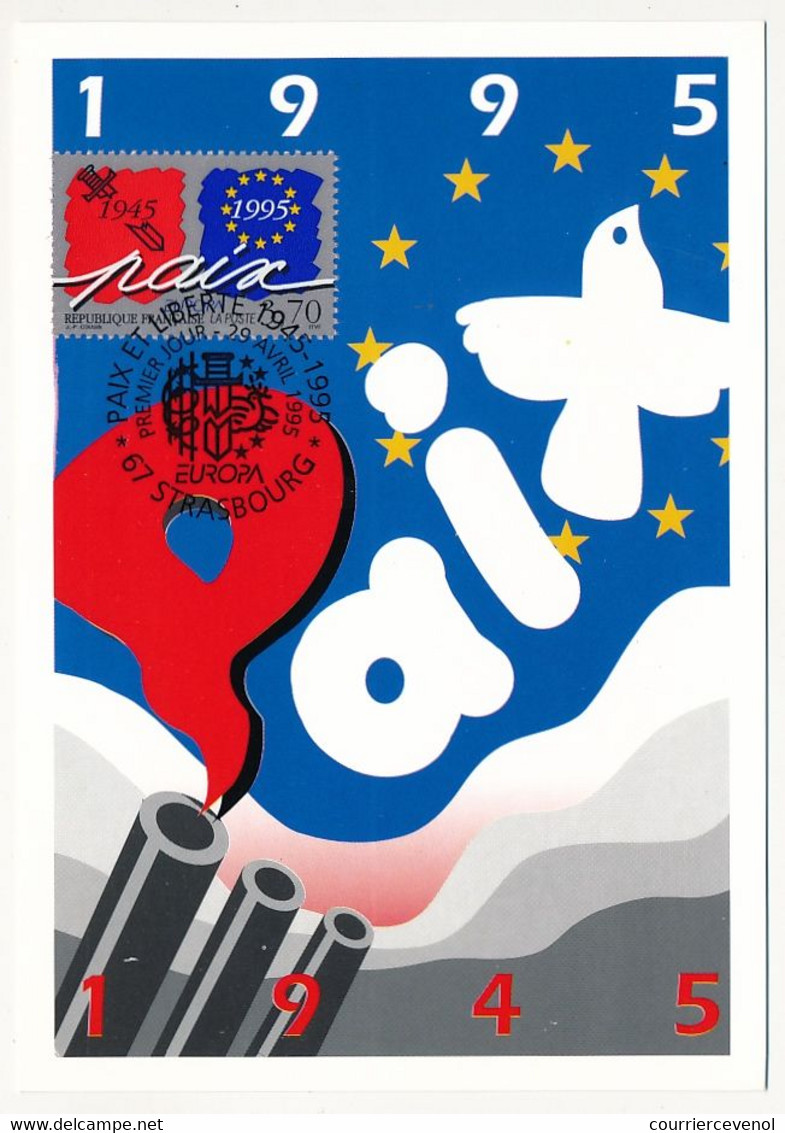 FRANCE - 2 Cartes Maximum 2,80 Et 3,70 Paix Et Liberté - Europa - Premier Jour STRASBOURG - 29/04/1995 - 1990-1999