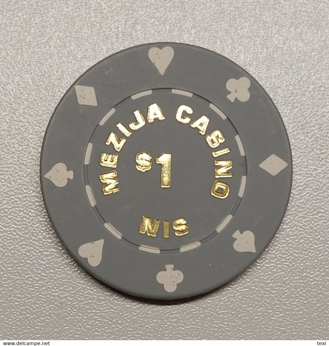 Casino Token Serbia Yugoslavia CASINO MEZIJA NIŠ $1 - Casino