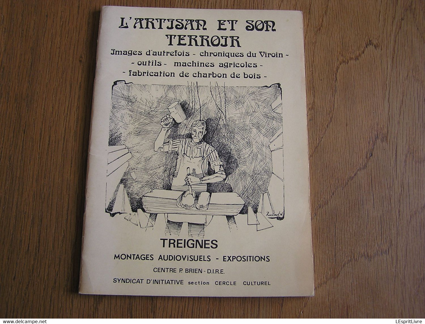 L' ARTISAN ET SON TERROIR Régionalisme Carrière Marbre Charbon De Bois Sabotier Faudreux Agriculteur Eglise Gimnée - Bélgica