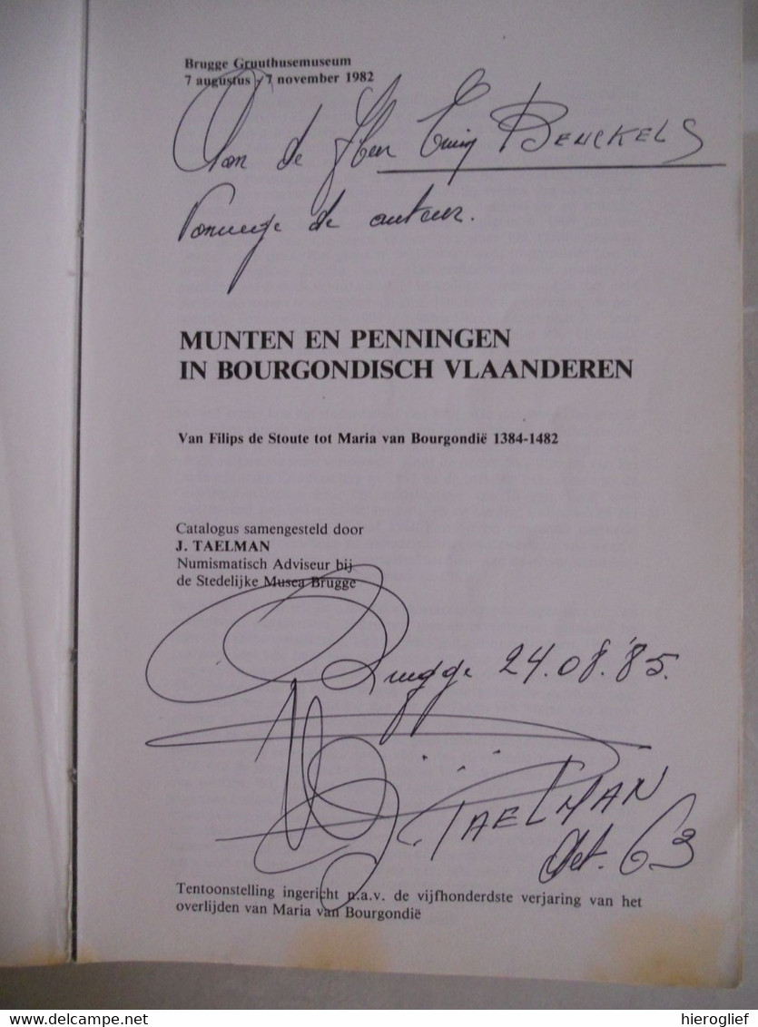 MUNTEN EN PENNINGEN IN BOURGONDISCH VLAANDEREN Door J. Taelman Bourgondië Brugge Gruuthuse Museum GESIGNEERD - Literatur & Software