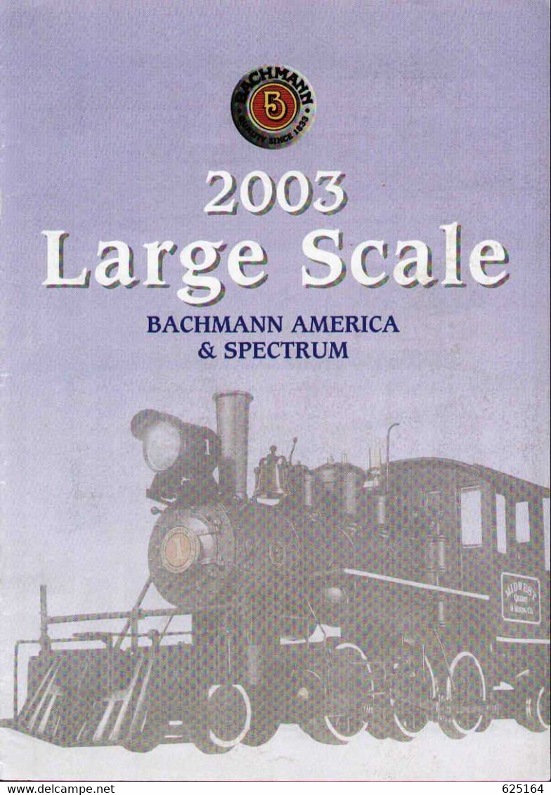 Catalogue BACHMANN 2003 Large Scale - Bachmann American & Spectrum - Englisch