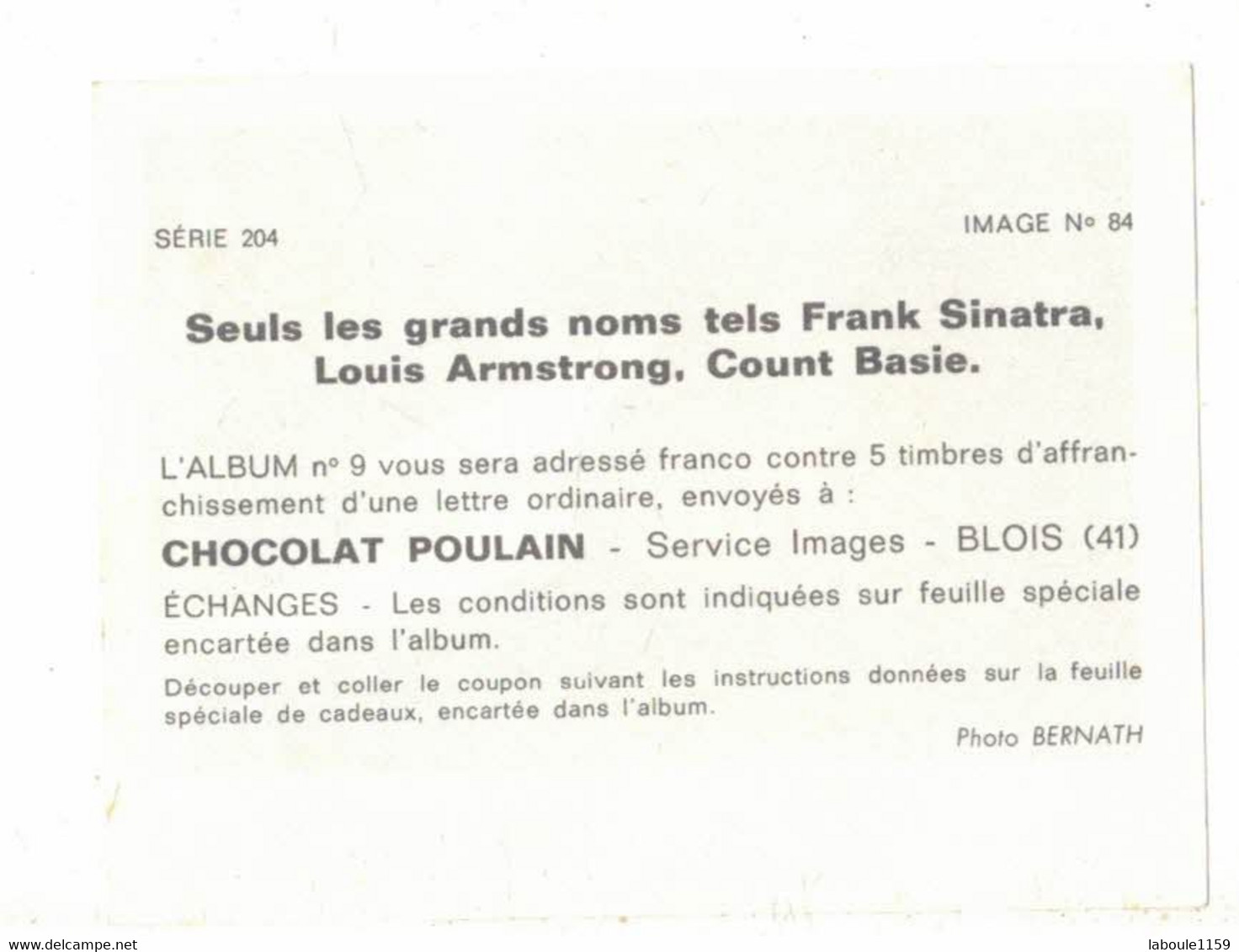 IMAGE CHROMO CHOCOLAT POULAIN Série 204 MUSIQUE SINATRA AMSTRONG COUNT BASIE => Image N° 84 ARTISTE CHANTEUR CELEBRITE - Poulain