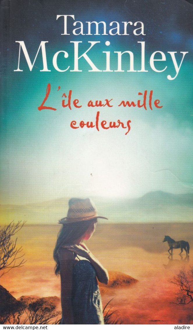 TAMARA McKINLEY - L'ile Aux Mille Couleurs - 553  Pages  - € 1.00 - Avventura