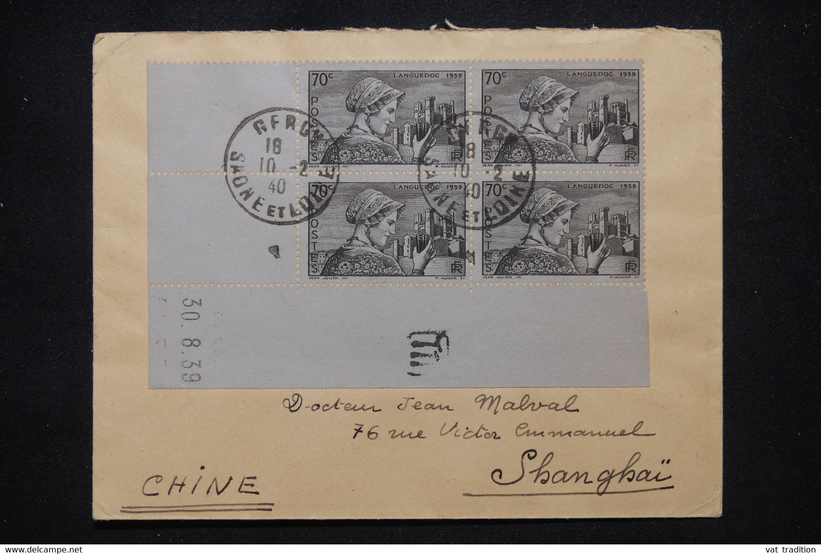 FRANCE - Enveloppe De Gergy Pour Shanghai En 1940, Affranchissement Languedoc En Bloc De 4 Coin Daté - L 102169 - 1921-1960: Modern Tijdperk