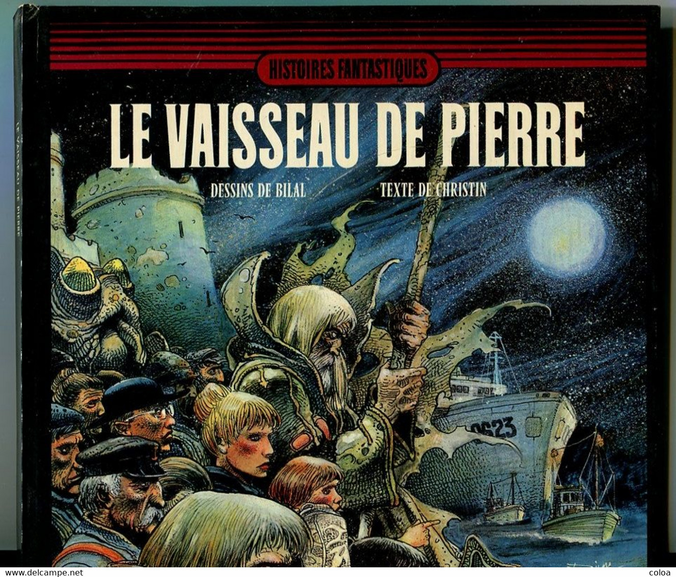 BILAL CHRISTIN Le Vaisseau De Pierre 1976 - Bilal