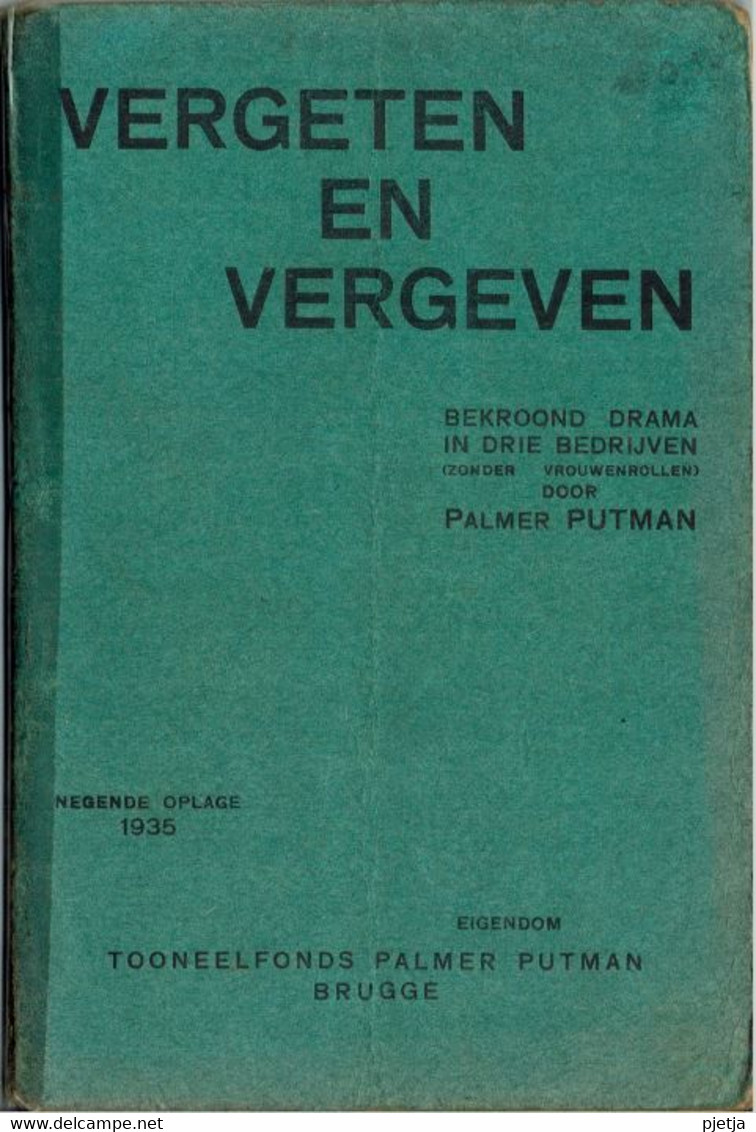 Vergeten En Vergeven (door Palmer Putman) (1935) - Teatro
