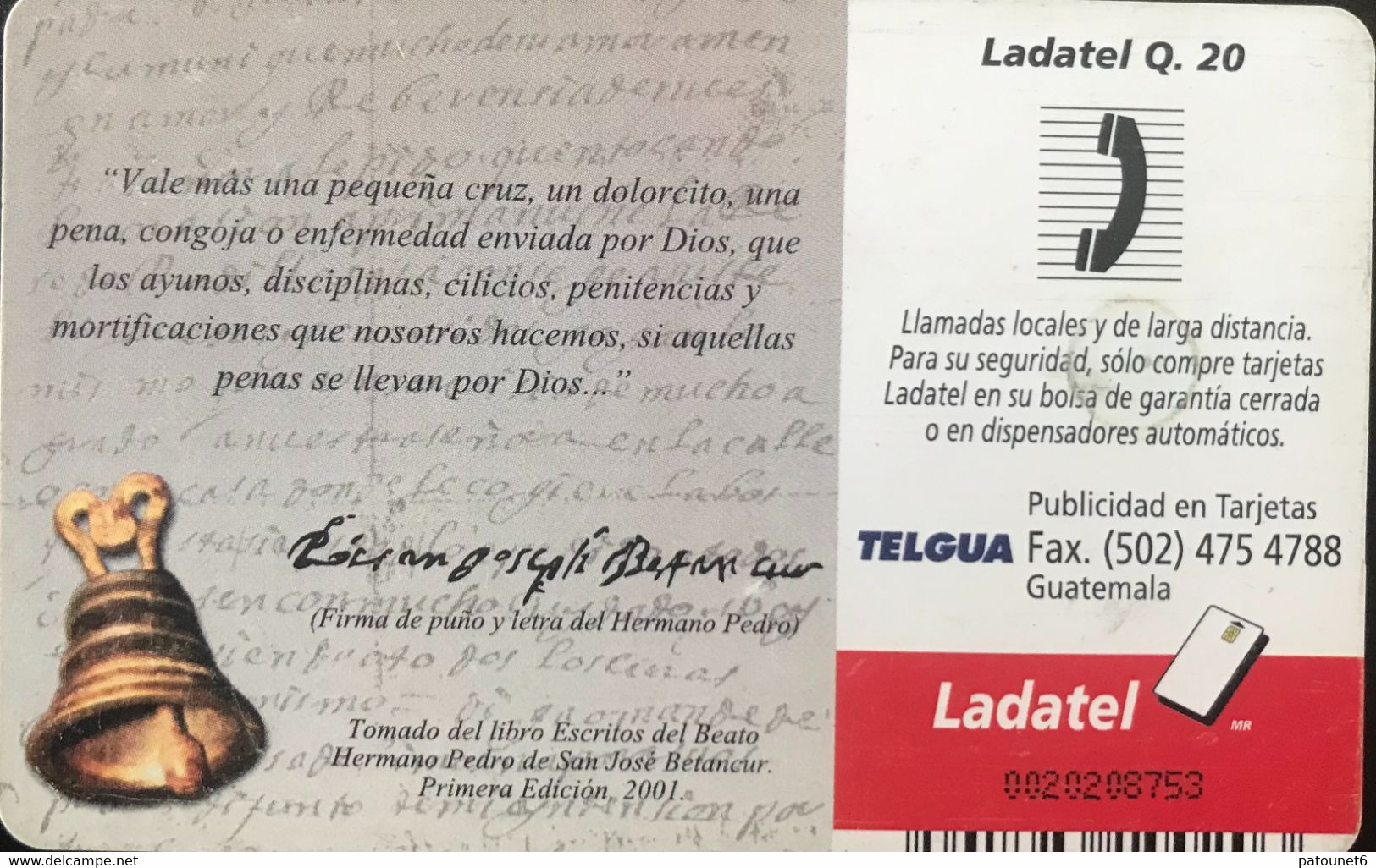GUATEMALA  -  Phonecard  -  TELGUA  - Hermano Pedro .. - Ladatel Q.20 - Guatemala
