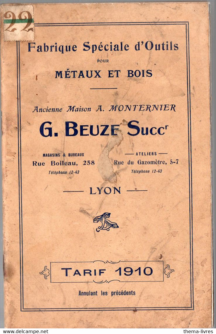 Lyon (69 Rhône) Tarif  1910   Illustré : G BEUZE  Outils Pour Métaux Et Bois (M2428) - Publicidad