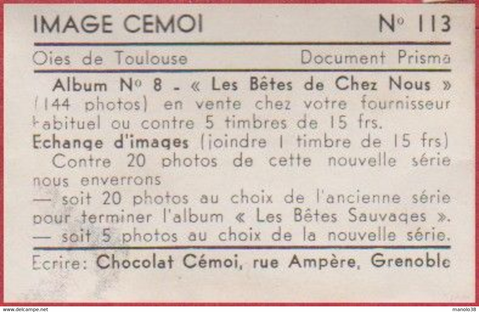 Oies De Toulouse. Oie. Photo Prisma. Image N°113. Album N°8: "Les Bêtes De Chez Nous". Chocolat Cémoi. Grenoble. - Other & Unclassified