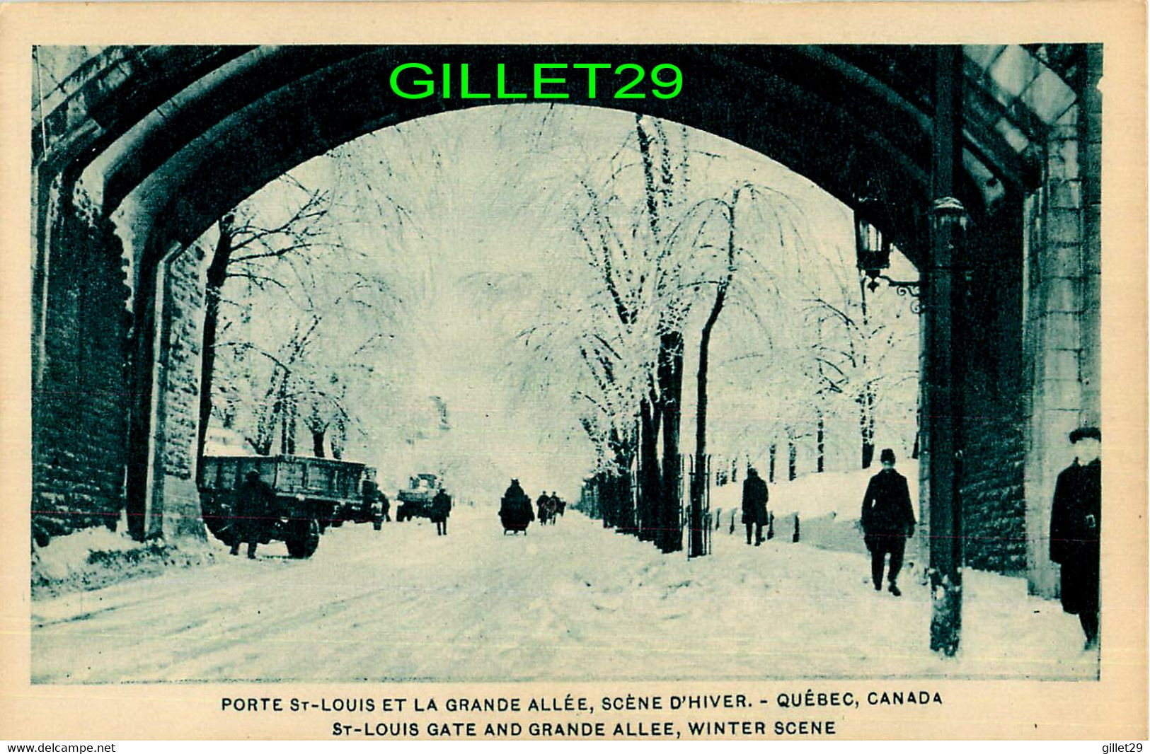 QUÉBEC - PORTE ST-LOUIS ET LA GRANDE ALLÉE, SCÈNE D'HIVER - ANIMÉE - LIBRAIRIE GARNEAU LTÉE, ÉDITEURS - - Québec – Les Portes