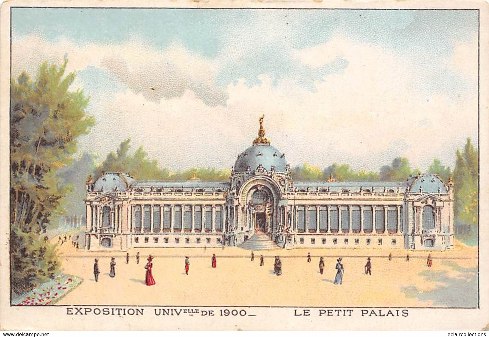 Image; 13.5 X 9.5  Exposition Universelle Paris 1900. Le Petit Palais  Chicorée A La  Bergère 59 Haubourdin  (voir Scan) - Other & Unclassified