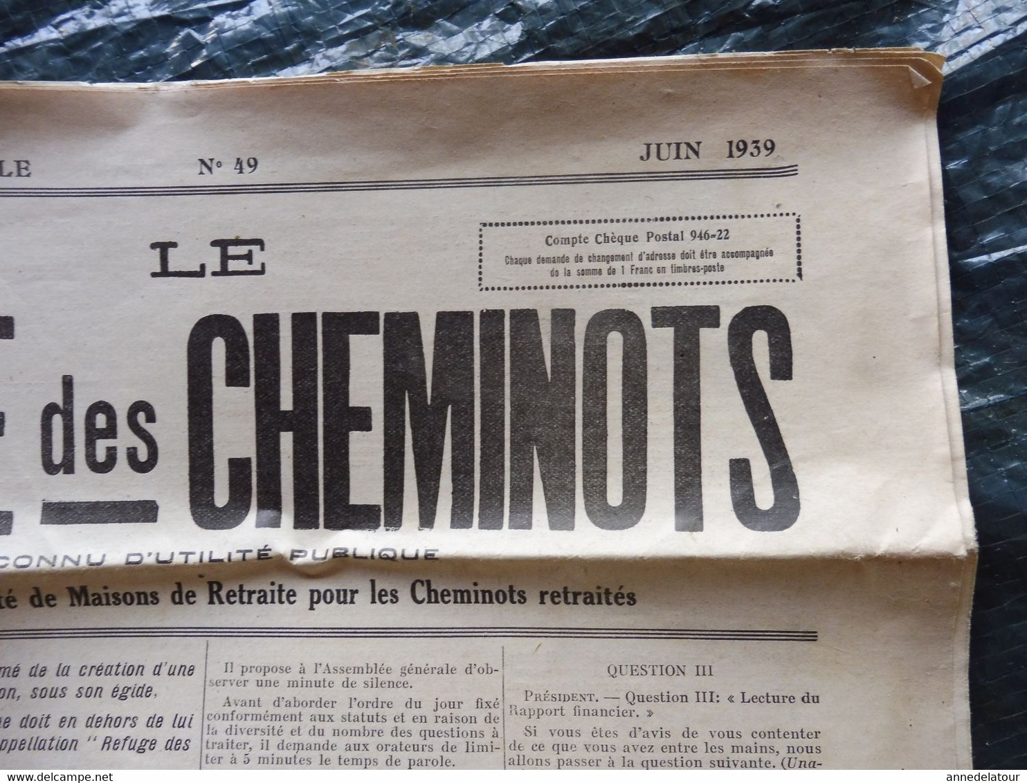 Juin 1939  LE REFUGE DES CHEMINOTS : - Informations Générales