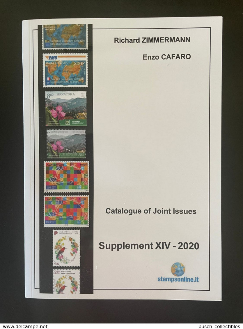 Catalogue Of Joint Stamp Issues Supplement 2020 Richard ZIMMERMANN Joint Issue Emission Commune Gemeinschaftsausgaben - Thématiques