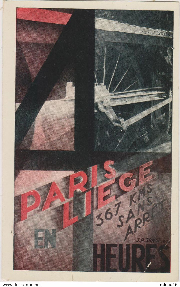 LIEGE  :  T.T.RARE CPA DE PUB EXPO.INTER. DE LIEGE 1930. LE NOUVEAU TRAIN DIRECT.PLI BAS ET PETIT CRAN.PRIX SACRIFIE - Liege