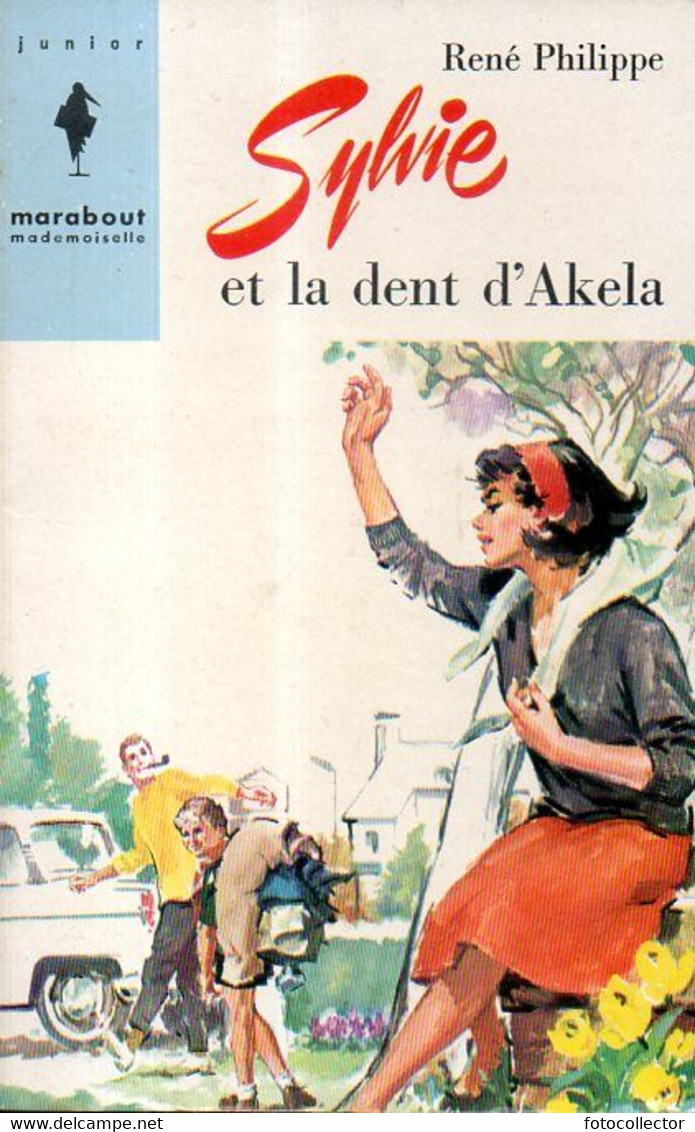 Jeunesse : Sylvie Et La Dent D'Akela Par René Philippe - Marabout Junior