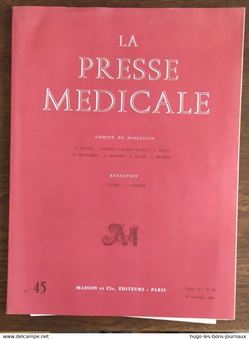 La Presse Médicale_Tome 77_n°45_octobre 1969_Masson Et Cie - Medicina & Salute