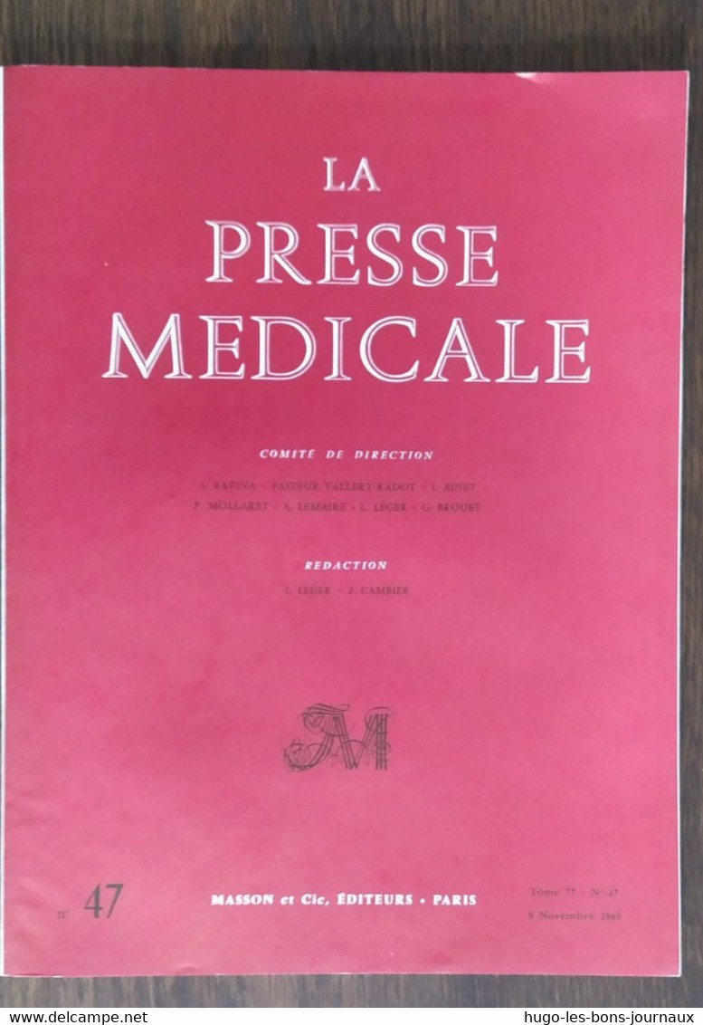 La Presse Médicale_Tome 77_n°47_Novembre 1969_Masson Et Cie - Medicina & Salud