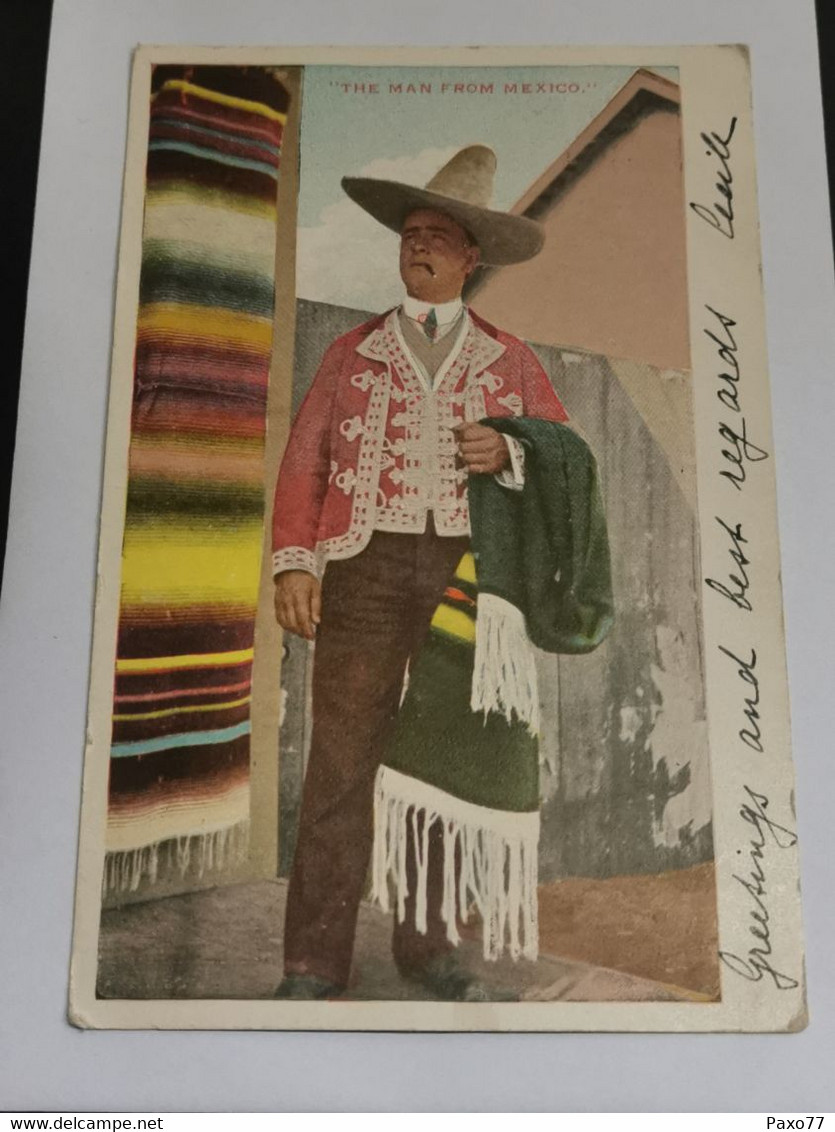 Postkarte, The Man From Mexico , Oblitéré 1907 Envoyé à Ettelbruck Luxembourg - Amérique