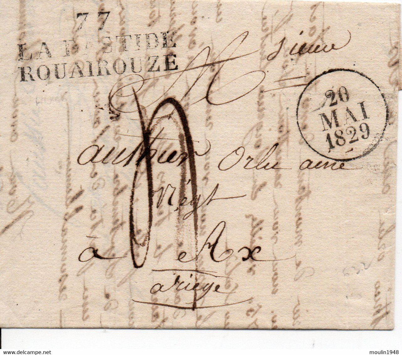 Lettre En Port Du Avec Marque Linéaire 77 La Bastide Rouairouze Du 20 Mai 1829 (dateur A) Taxe Manuscrite 4 Décimes - 1801-1848: Vorläufer XIX