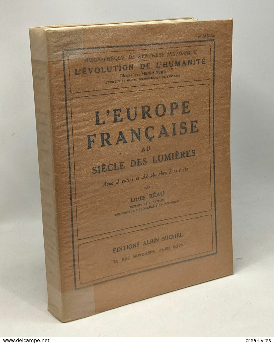 L'Europe Française Au Siècle Des Lumières - L'évolution De L'humanité - Storia