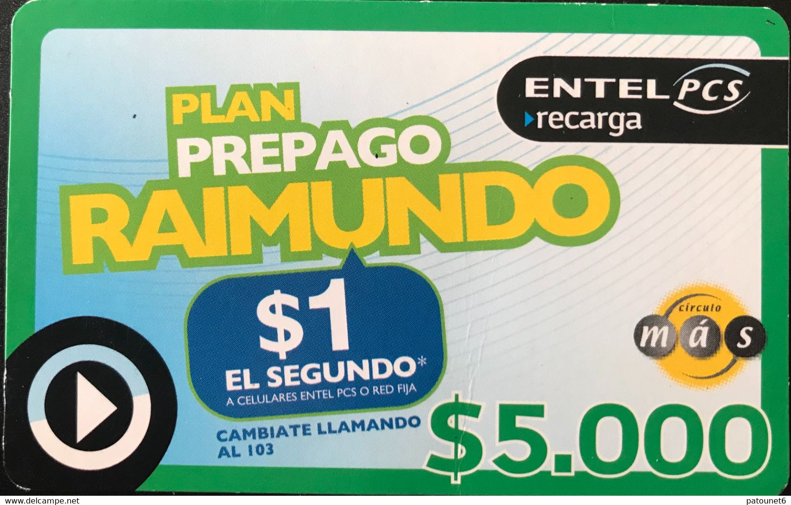 CHILI  -  Recharge  -  ENTEL PCS -  Plan Prepago Raimundo  -  $ 5;000 - Chili