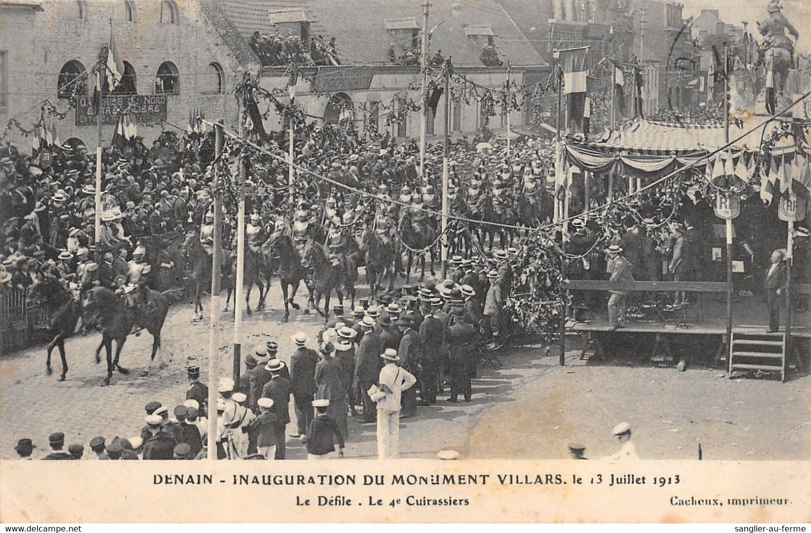 CPA 59 DENAIN INAUGURATION DU MONUMENT VILLARS LE 13 JUILLET 1913 LE DEFILE LE 4e CUIRASIERS (cliché Rare De La Série - Denain