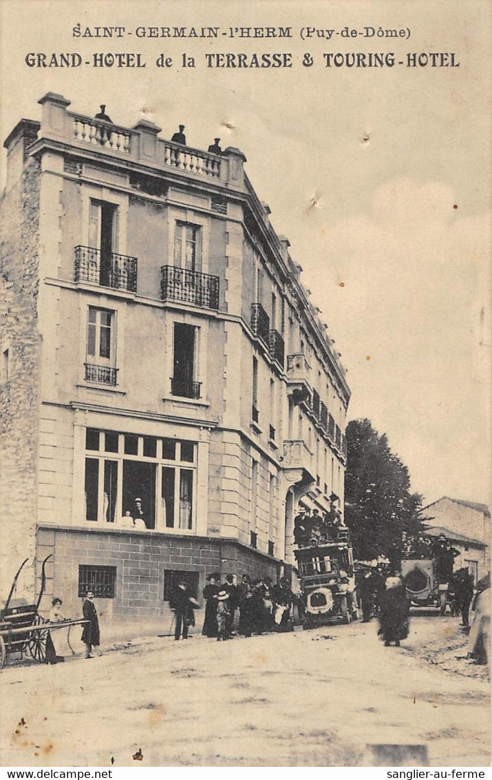 CPA 63 SAINT GERMAIN L'HERM GRAND HOTEL DE LA TERRASSE ET TOURING HOTEL - Autres & Non Classés