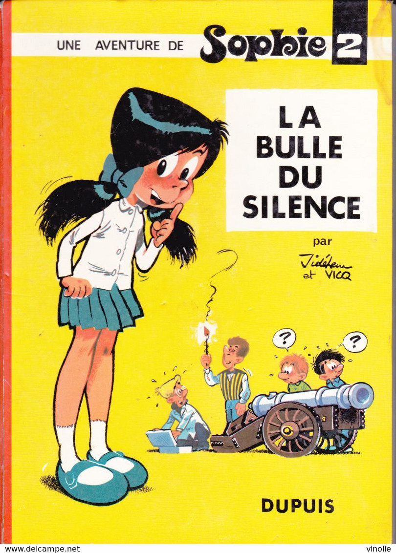 GF-21: 433 : UNE AVENTURE DE SOPHIE LA BULLE DU SILENCE. PAR JIDEHEM ET VICQ - Sophie