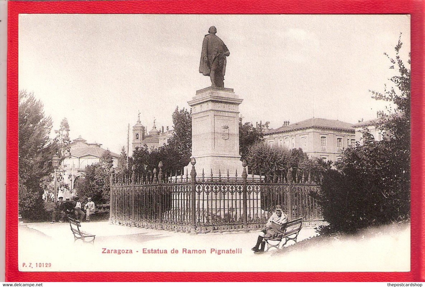 ESPAÑA SPAIN ZARAGOZA Estatua De Ramon Pignatelli Dos Non Divise  PZ 10129 MORE SPAIN LISTED - Zaragoza