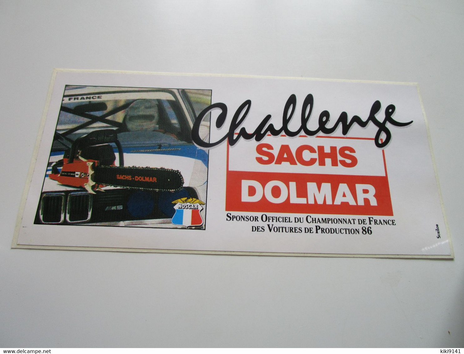 Challenge SACHS DOLMAR - Sponsor Officiel Du Championnat De France Des Voitures De Production 86 - Habillement, Souvenirs & Autres