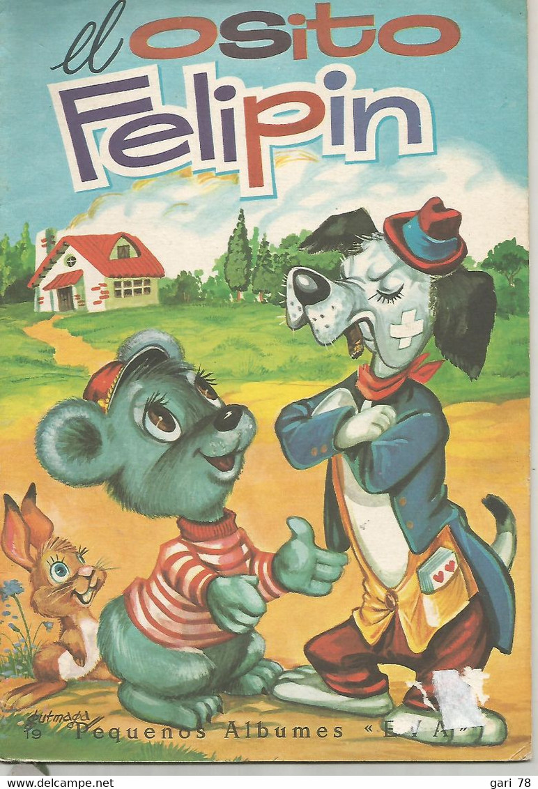 EL OSITO FELIPIN - Pequenos Albumes Eva N° 19 - Année 1974 - Kinder- Und Jugendbücher