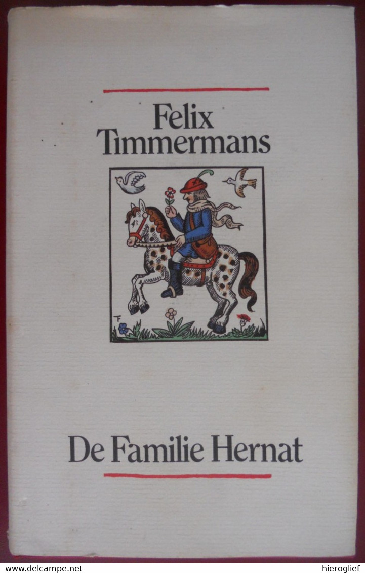 DE FAMILIE HERNAT Door Felix Timmermans Lier - Letteratura