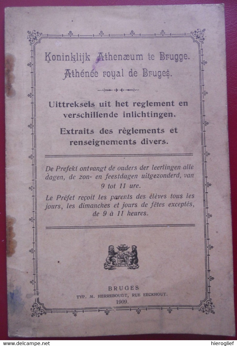 KONINKLIJK ATHENEUM BRUGGE Athénée Royal 1909 Reglement + Inlichtingen Réglements + Renseignements KTA. - Diplomi E Pagelle