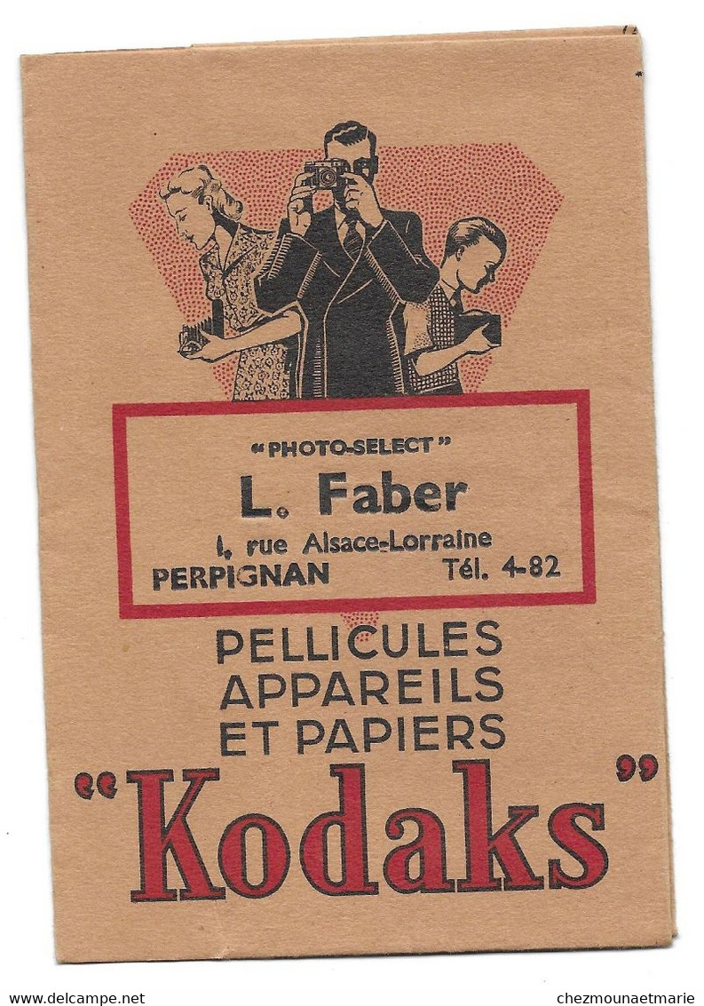 PERPIGNAN RUE ALSACE LORRAINE  L FABER POCHETTE KODAKS - Historische Dokumente