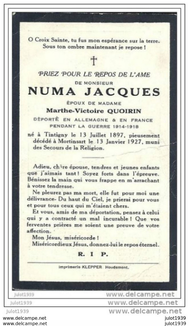 MORTINSART ..-- Mr Numa JACQUES , époux De Mme Marthe QUOIRIN , Né à TINTIGNY En 1897 , Décédé En 1927 . - Etalle
