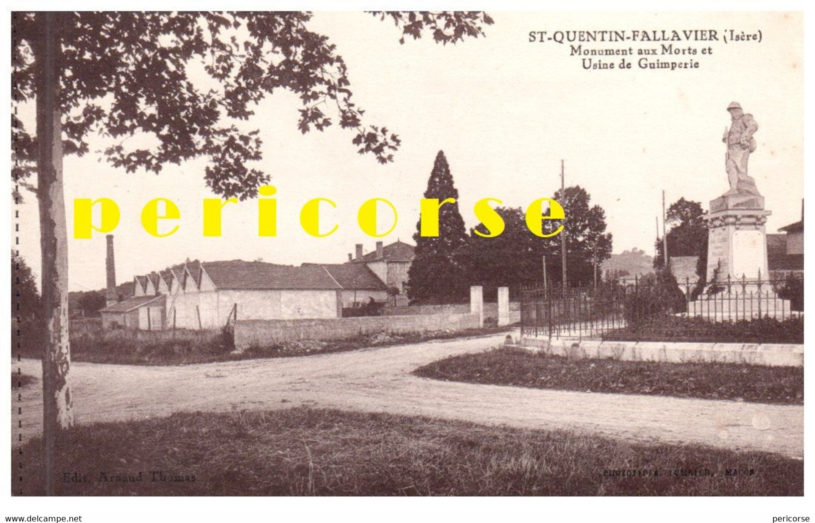 38  Saint Quentin Fallavier   Usine De Guimperie Et Monument Aux Morts - Otros & Sin Clasificación